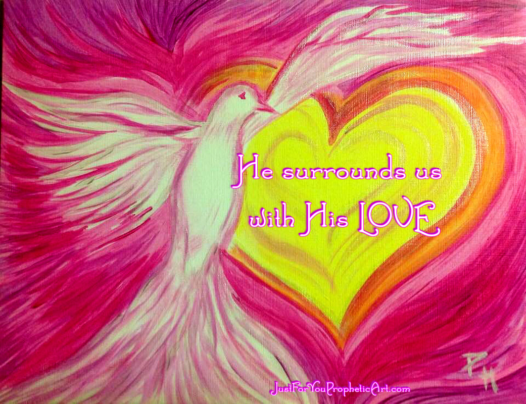 Prophetic Art Holy Spirit Dove, by Pam Herrick, artist at Just For You Prophetic Art. Quote, 
